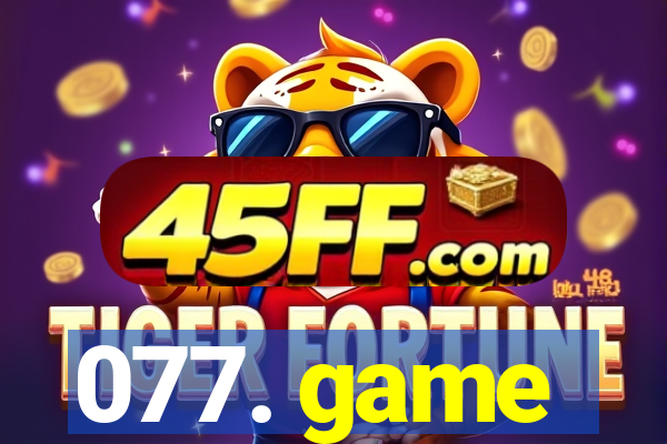 077. game